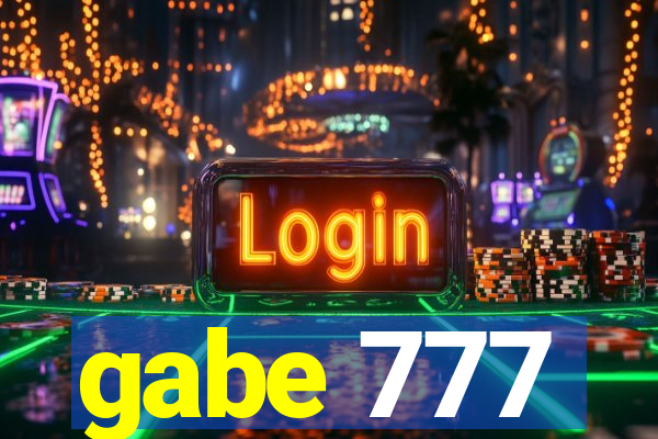 gabe 777